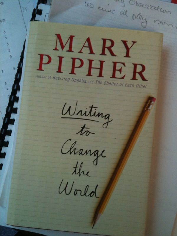 Mary Pipher的Writing to Change the World